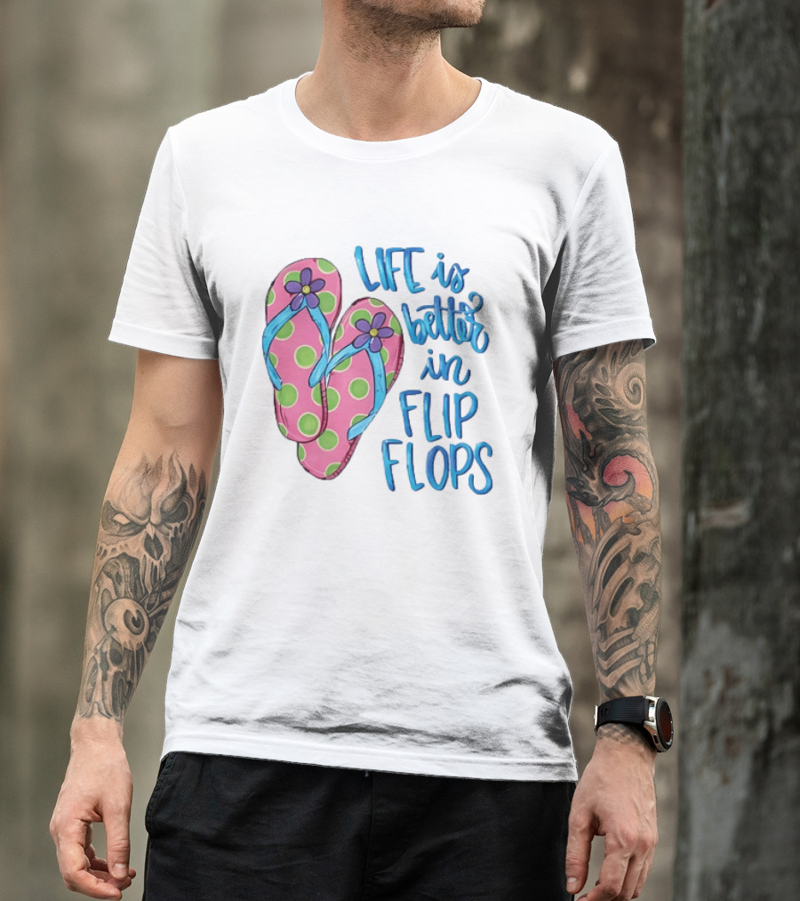 Life Is Better In Flip Flops With Pink Polka Dot And Blue Flower Sandals T-Shirt