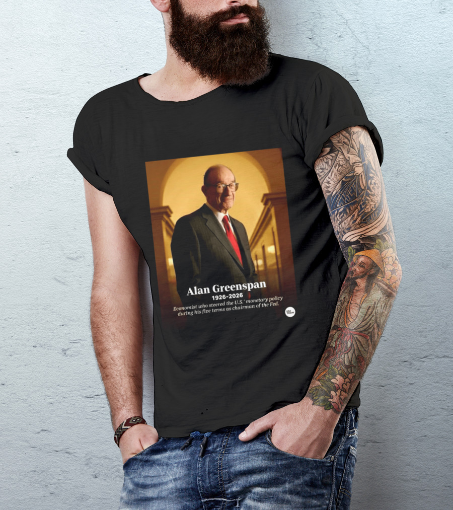 Alan Greenspan 1926 2026 Economist Steered U.S. Monetary Policy Five Terms Fed Chairman USA Today T-Shirt