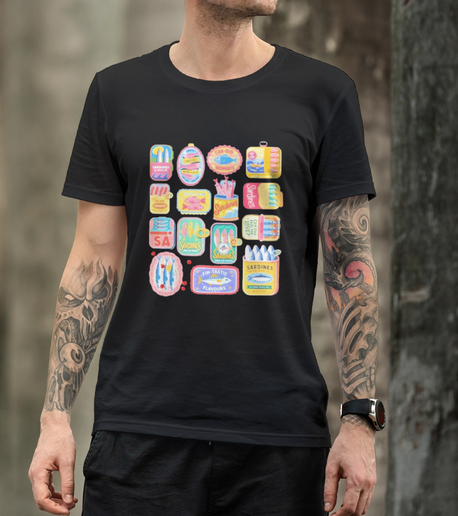 Sardines Can Did Moments You Are Fintastic Pour Les Toasts Fin Tastic Flavours T-Shirt
