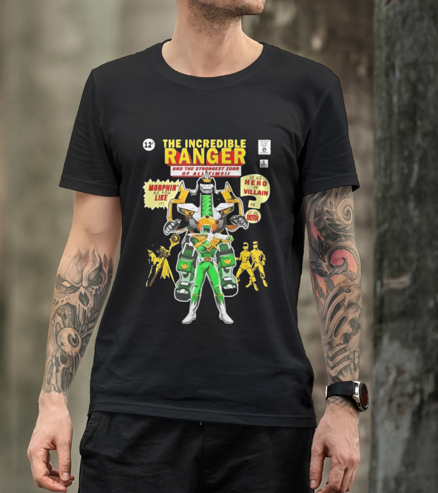 The Incredible Ranger And The Strongest Zord Morphin As You Like It T-Shirt