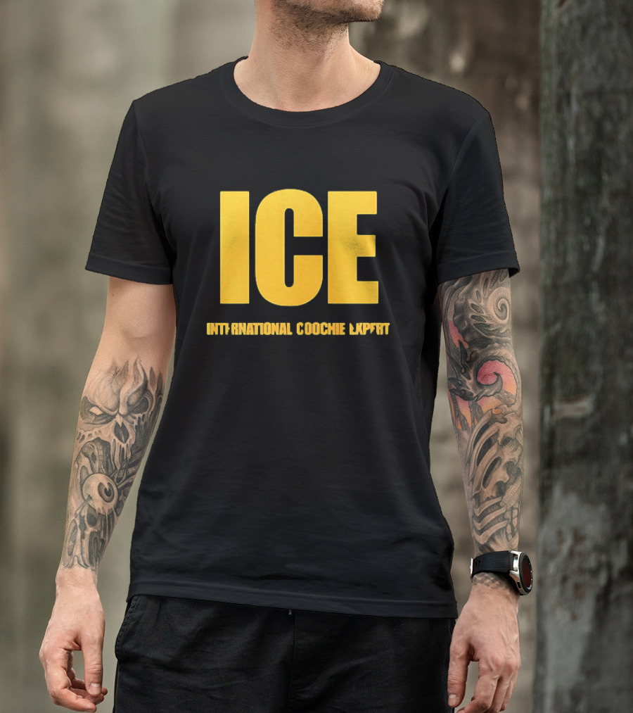 I'm A Talafreako James Talarico International Coochie Expert ICE T-Shirt