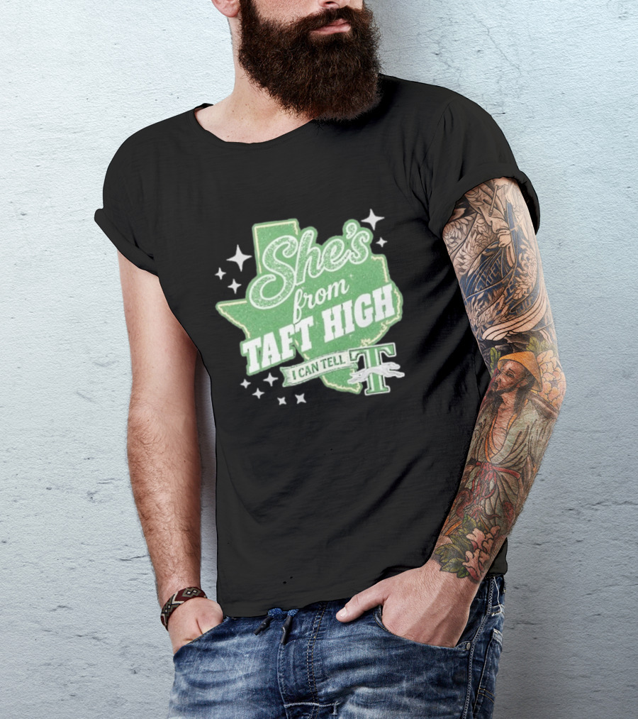 She's From Taft High I Can Tell With Stars And Sparkle Texas Map T-Shirt