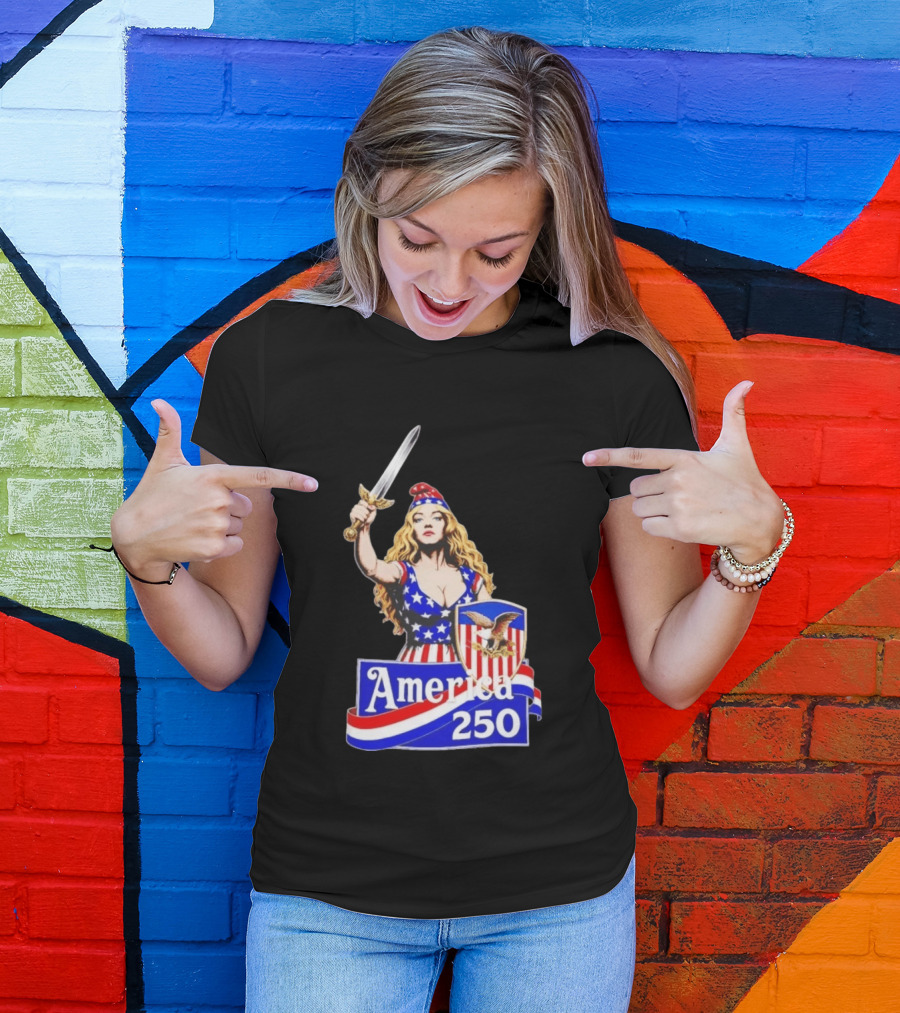 America 250 Strong Woman 4th Of July T-Shirt