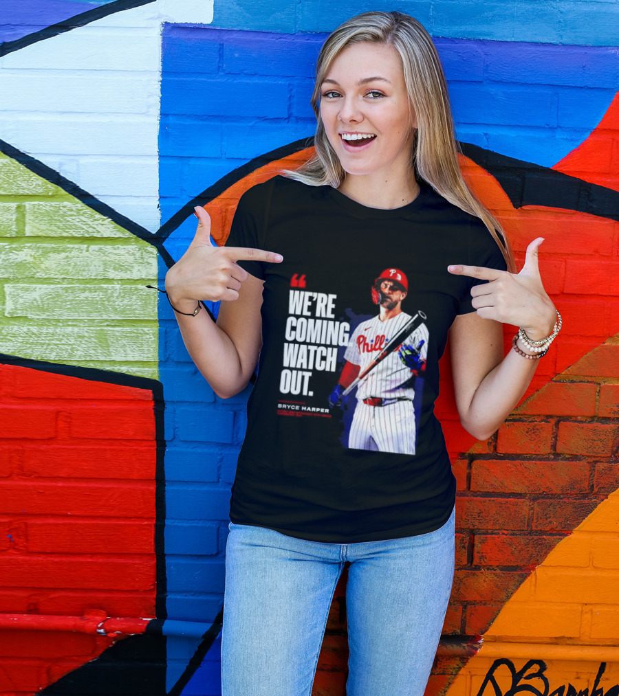 Bryce Harper Philadelphia Phillies We're Coming Out T-Shirt