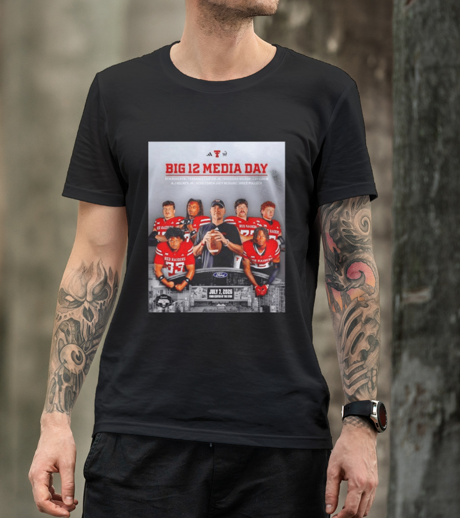 Big 12 Media Day Texas Tech Red Raiders July 7 2026 With Ben Roberts And Joey McGuire T-Shirt