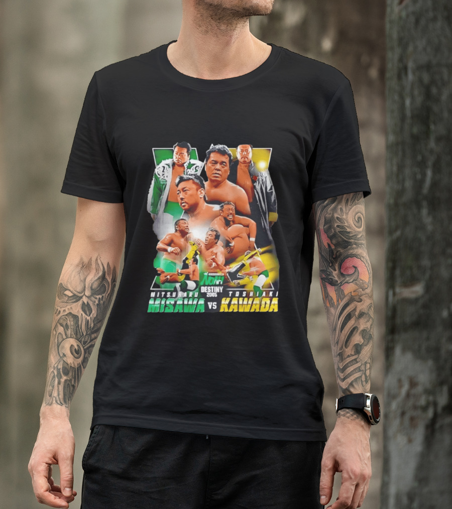 NOAH Destiny 2005 Mitsuharu Misawa Vs Toshiaki Kawada Wrestling Legends Match T-Shirt