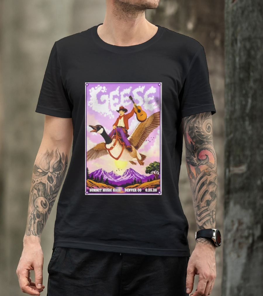Geese Summit Music Hall Denver CO June 25th 2026 Cowboy Riding Goose With Guitar T-Shirt