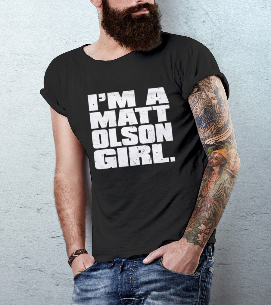 I'm A Matt Olson Girl Atlanta Braves MLB Fan Gear T-Shirt
