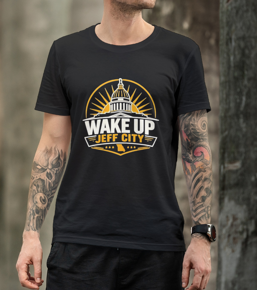 Wake Up Jeff City Missouri Capitol Dome Design With Sunburst And State T-Shirt