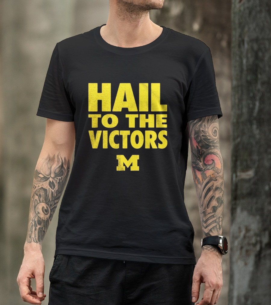 Hail To The Victors Michigan Wolverines M T-Shirt