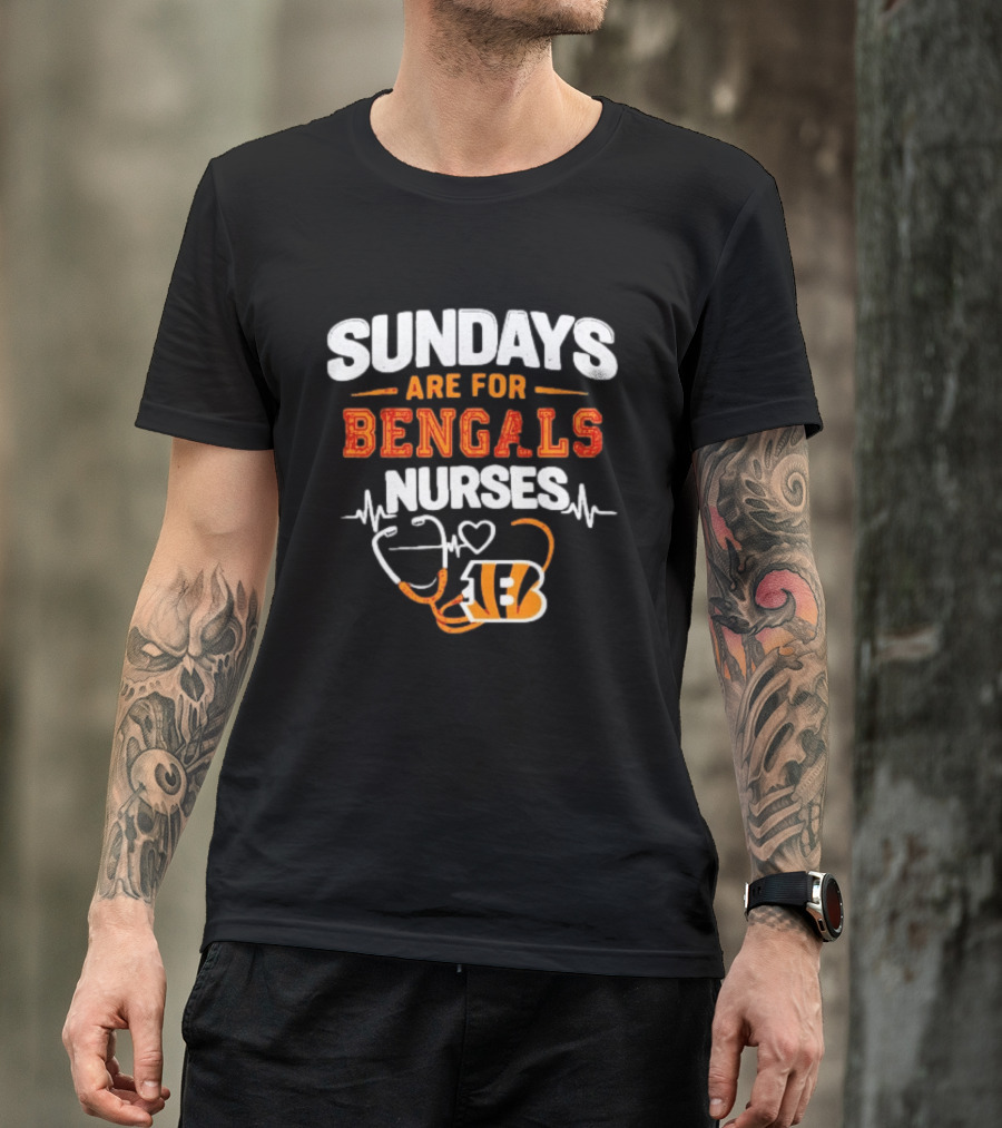 Sundays Are For Bengals Nurses Football Heartbeat Stethoscope 18 T-Shirt