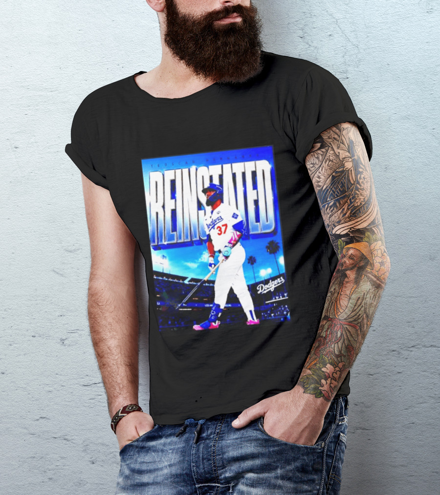 Teoscar Hernandez Reinstated Los Angeles Dodgers 37 T-Shirt
