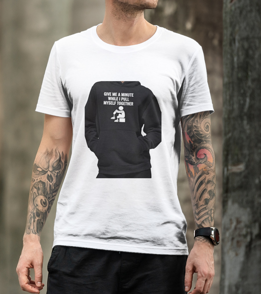 Give Me A Minute While I Pull Myself Together With Puzzle Piece T-Shirt