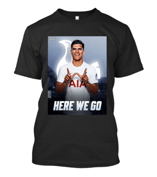 Fabrizio Romano Mateus Fernande Tottenham Here We Go T-Shirt