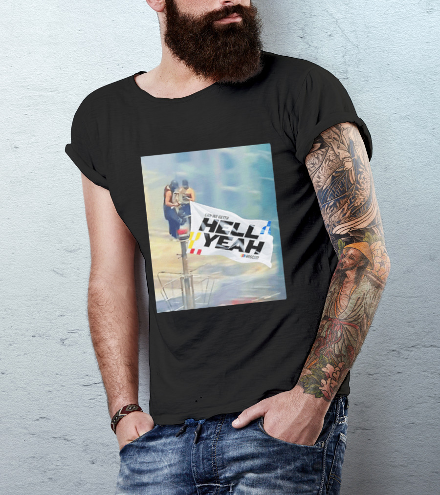 NASCAR Hell Yeah Flag Racing Enthusiast Motorsports Fans T-Shirt