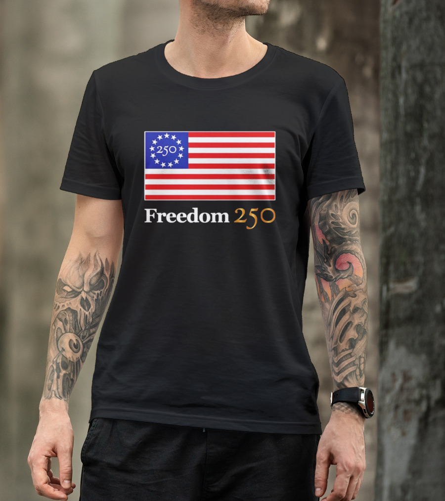 Freedom 250th Anniversary American Flag 4th Of July 2026 Celebration T-Shirt