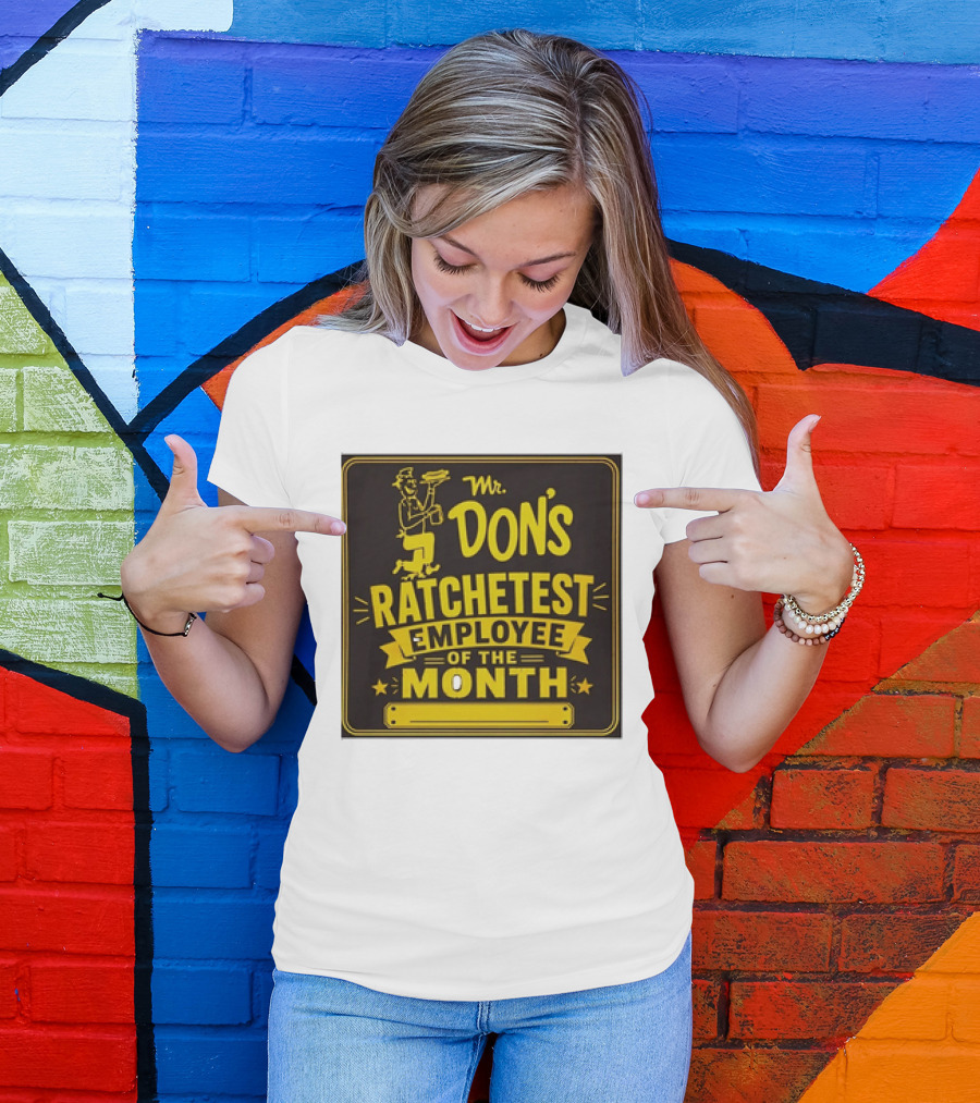 Mr Don's Ratchetest Employee Of The Month Sign With Cartoon Waiter T-Shirt