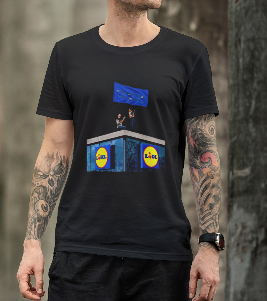 Lidl Empire State Building Was Booked Proposal T-Shirt