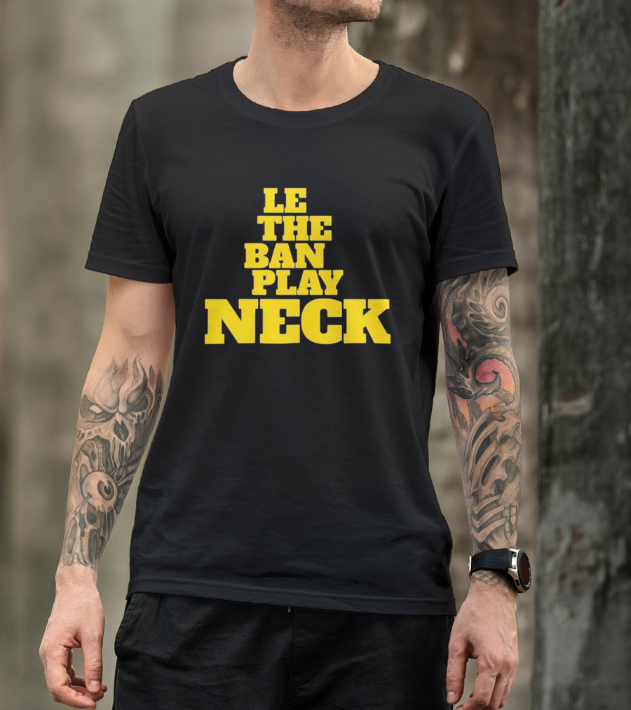 Tiger Nation Let The Band Play Neck LSU T-Shirt