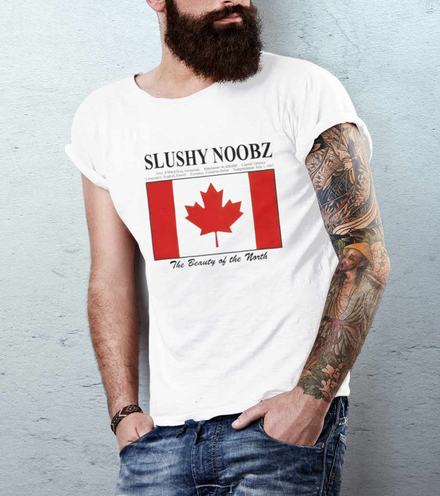 SLUSHY NOOBZ Canada Facts 1867 The Beauty Of The North Maples T-Shirt