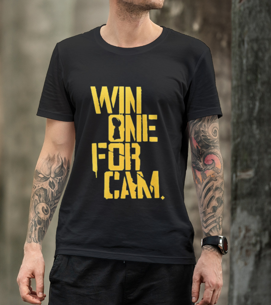 Pittsburgh Steelers Win One For Cam T-Shirt