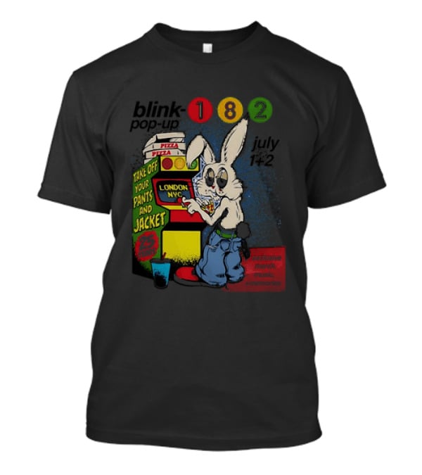 Blink 182 Take Off Your Pants And Jacket Pop Up 25 Years London NYC July Pizza T-Shirt