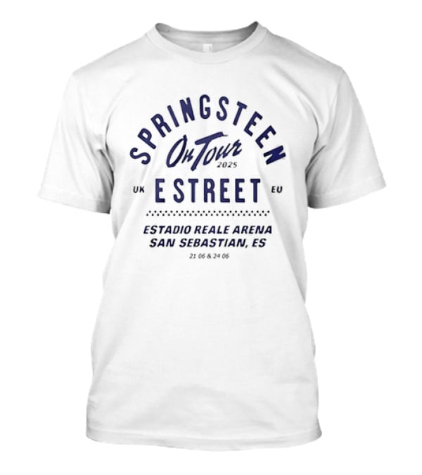 Springsteen On Tour 2025 E Street Estadio Reale Arena San Sebastian ES Jun 21 25 T-Shirt