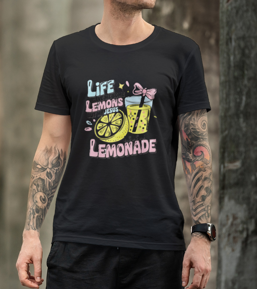 Life Gave Me Some Lemons But My Jesus He Be Makin Lemonade Glass Bow Slice T-Shirt