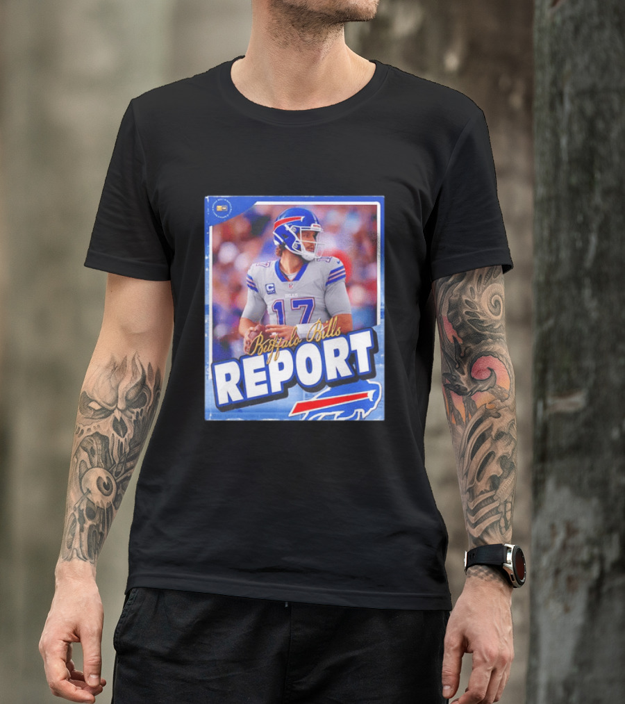 Buffalo Bills Report Josh Allen Number 17 T-Shirt
