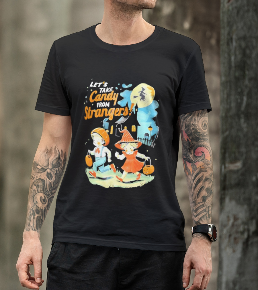 Let's Take Candy From Strangers Halloween Witch Pumpkin Kids T-Shirt