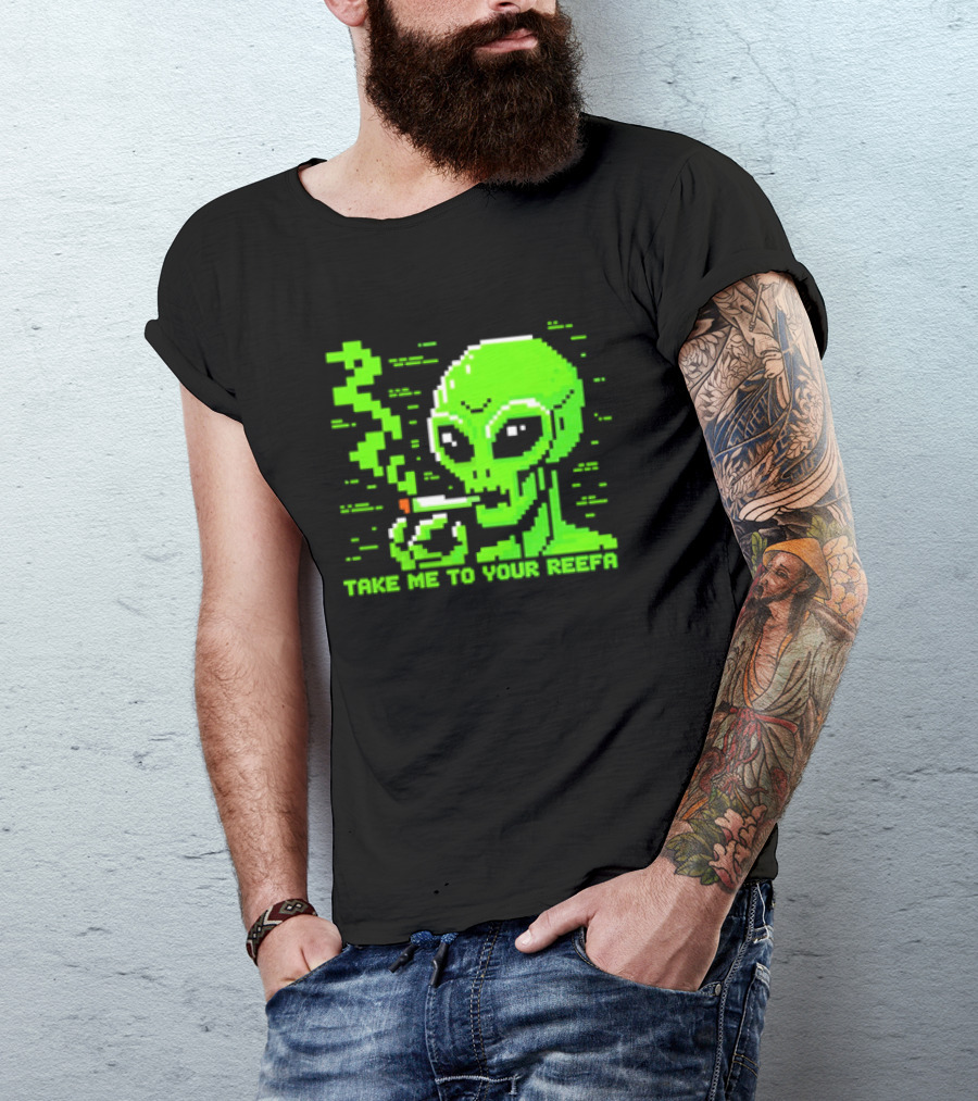 Take Me To Your Reefa Alien Smoking Pixel Art Green Extraterrestrial T-Shirt
