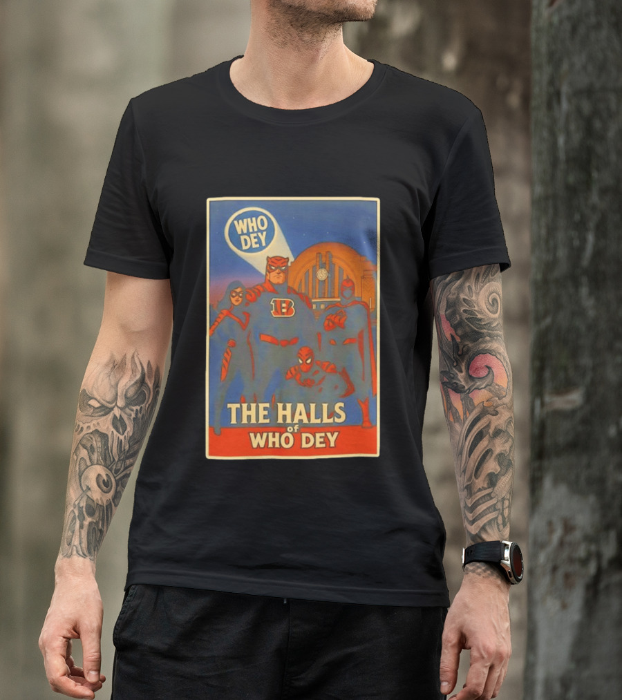 The Halls Of Who Dey Superhero Team T-Shirt