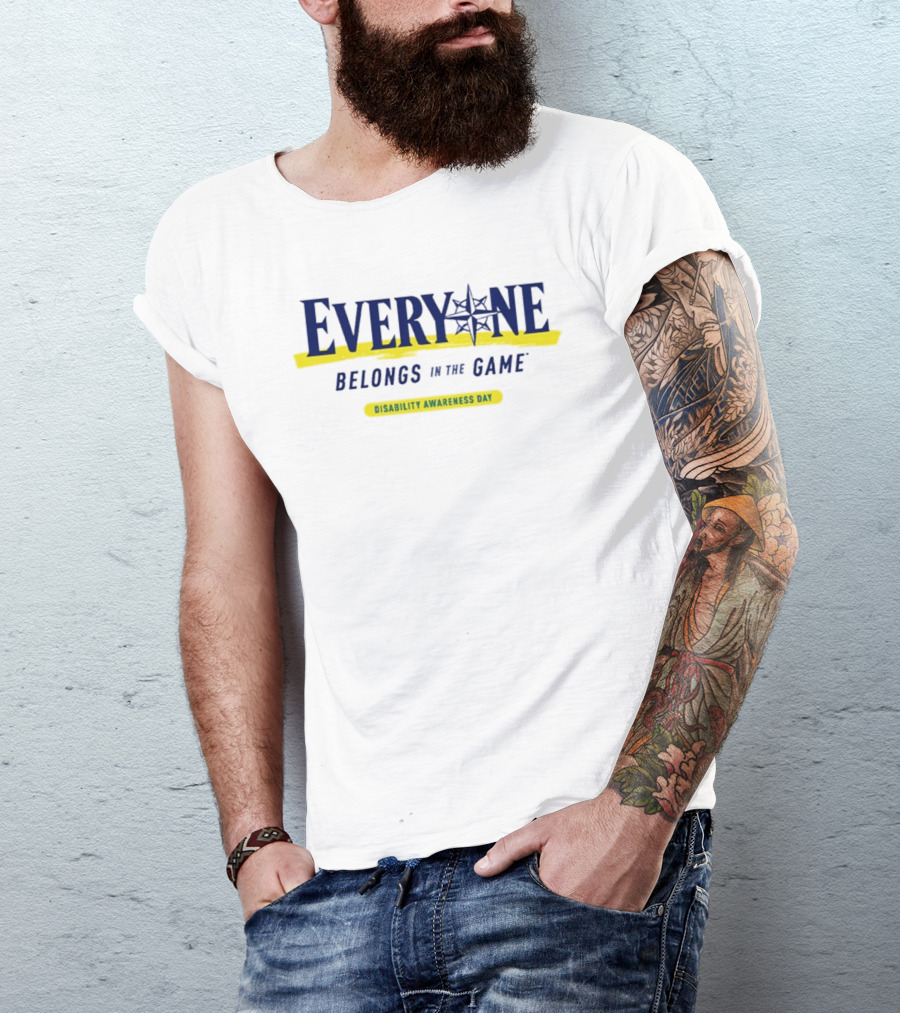 Everyone Belongs In The Game 2026 Mariners Disability Awareness Day T-Shirt
