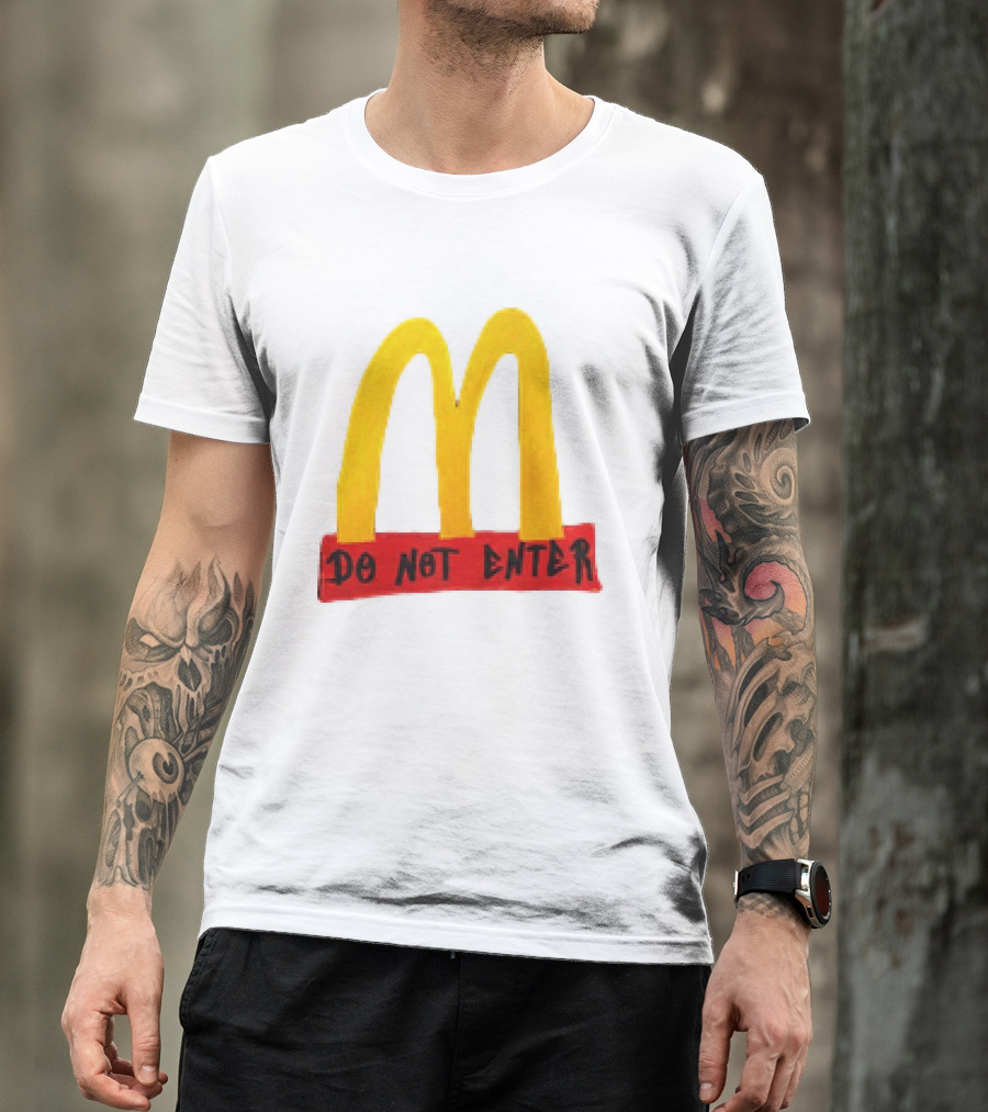McDonald's Do Not Enter 2026 Yellow Arches Red T-Shirt