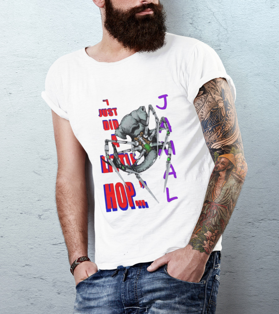I Just Did A Little Hop Jamal Alien Robot Humor T-Shirt