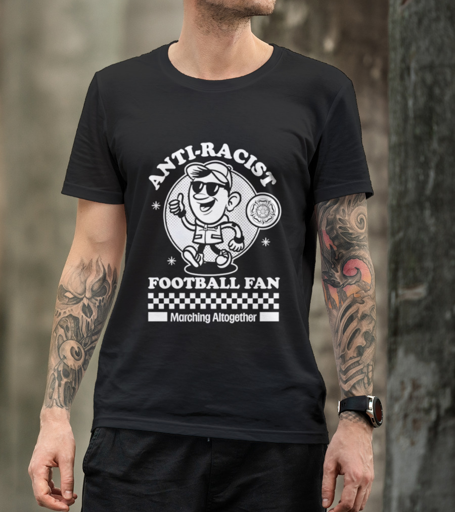 Anti Racist Football Fan Marching Altogether T-Shirt