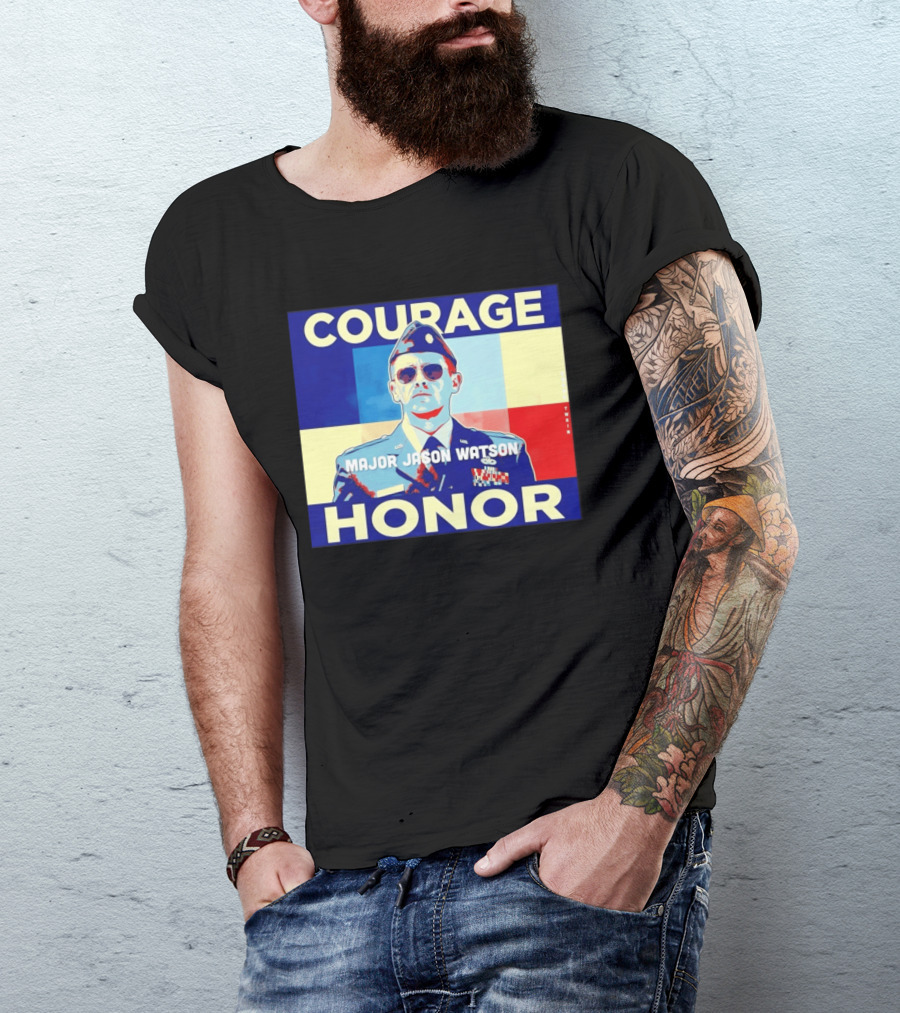 Courage Honor Major Jason Watson Military Tribute By Twain T-Shirt