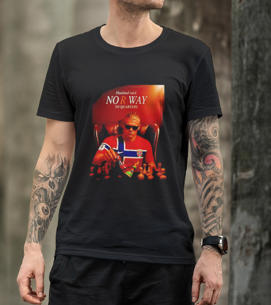 Haaland Said NO R WAY To Quarters Norway Flag Chess T-Shirt