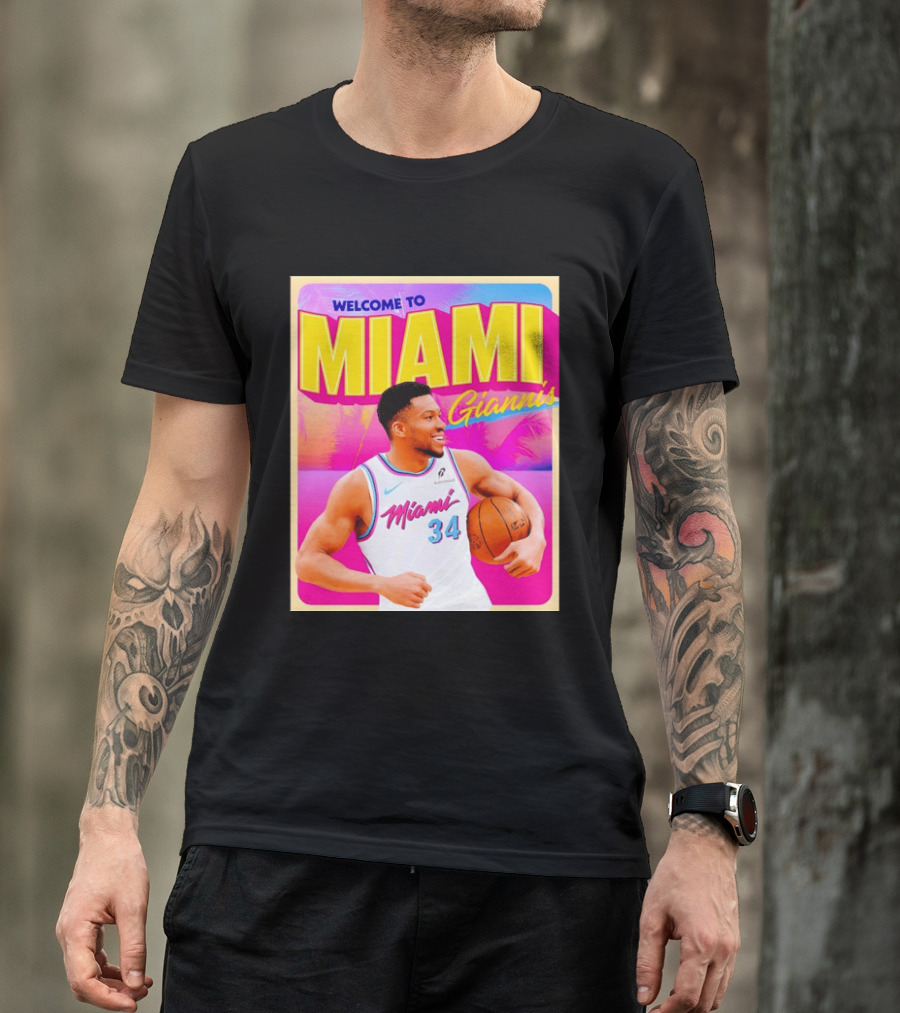 Welcome To Miami Giannis Miami Heat Basketball 34 T-Shirt