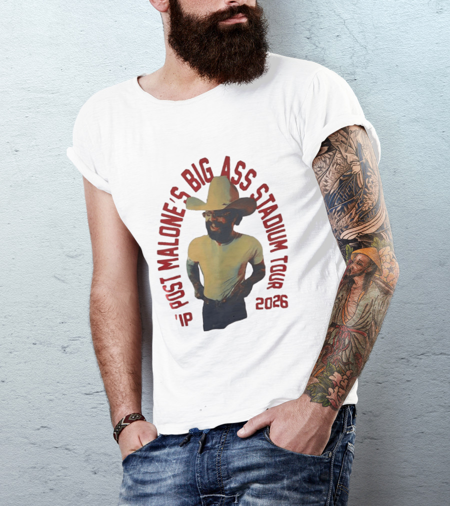 Post Malone Big Ass Stadium Tour 2026 Cowboy Hat And Beard T-Shirt