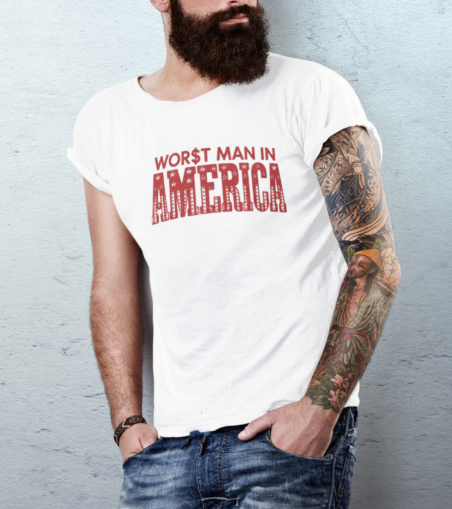 Worst Man In America Dollar Sign Red Stars T-Shirt