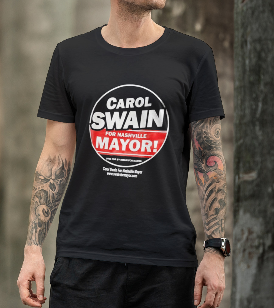Carol Swain For Nashville Mayor Campaign Support T-Shirt