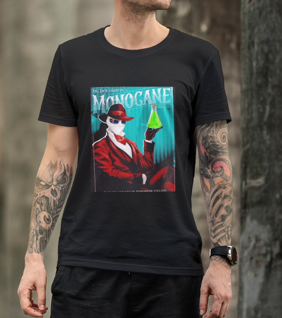Dr Jack Griffin's Monocane Est 2011 Invisible Man T-Shirt