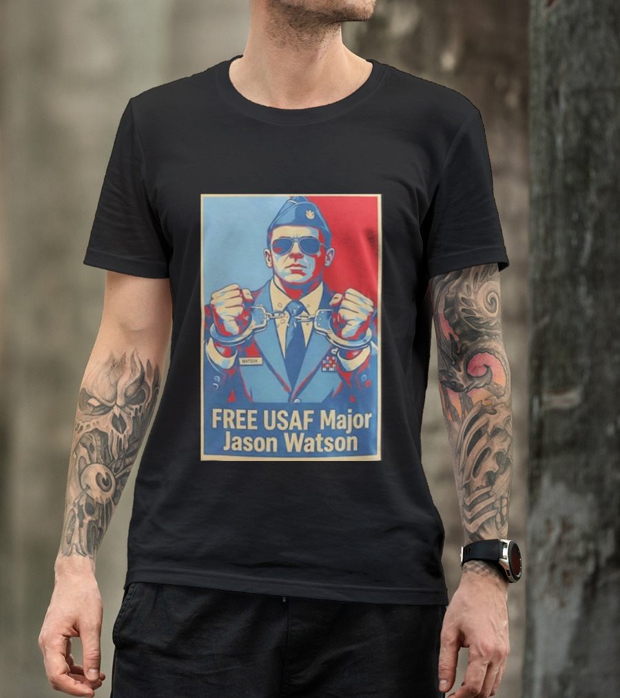 FREE USAF Major Jason Watson Handcuffed T-Shirt