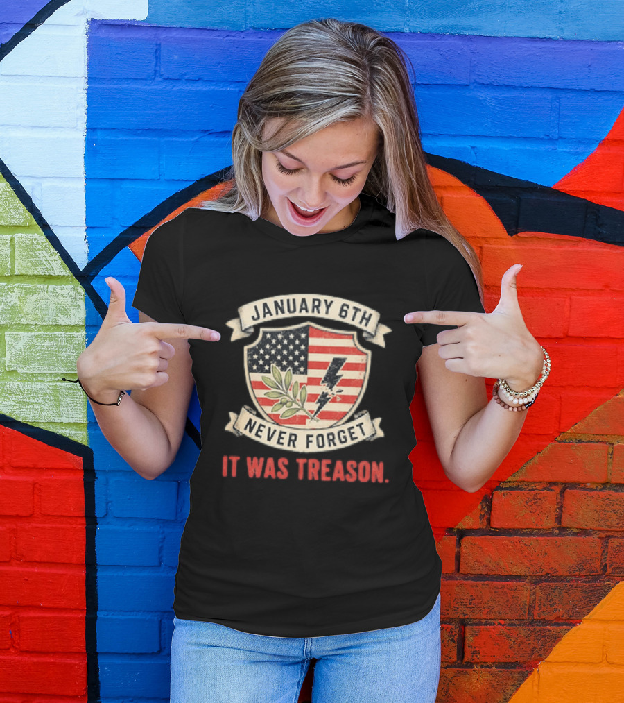 January 6th Never Forget It Was Treason Olive Branch Lightning Bolt Flag T-Shirt