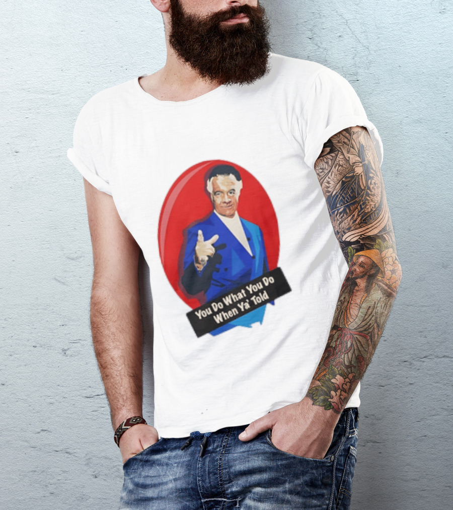 The Sopranos Paulie Walnuts Gualtieri You Do What You Do When Ya Told T-Shirt