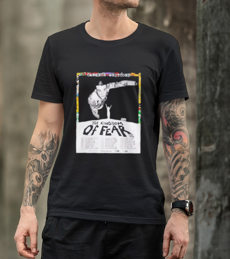 Cameron Whitcomb The Kingdom Of Fear Tour 2026 Dates And Locations T-Shirt