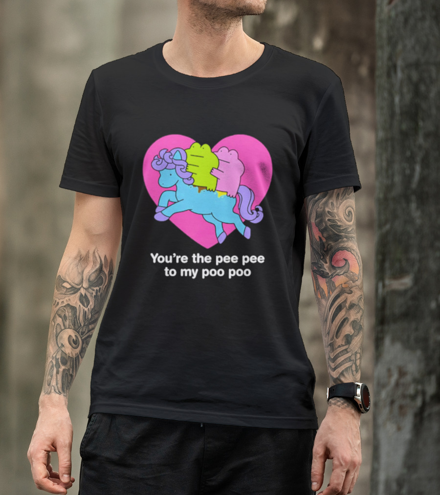 You're The Pee Pee To My Poo Poo Heart Horse T-Shirt