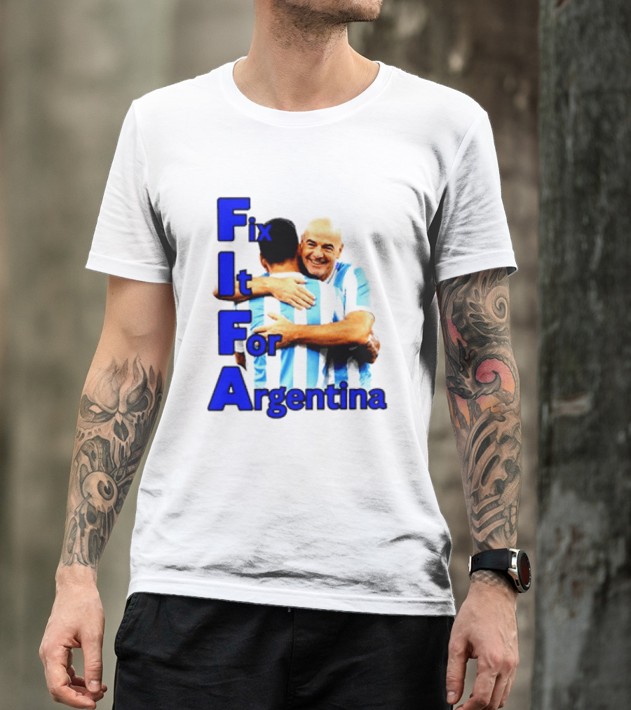 Fix It For Argentina FIFA Hug T-Shirt