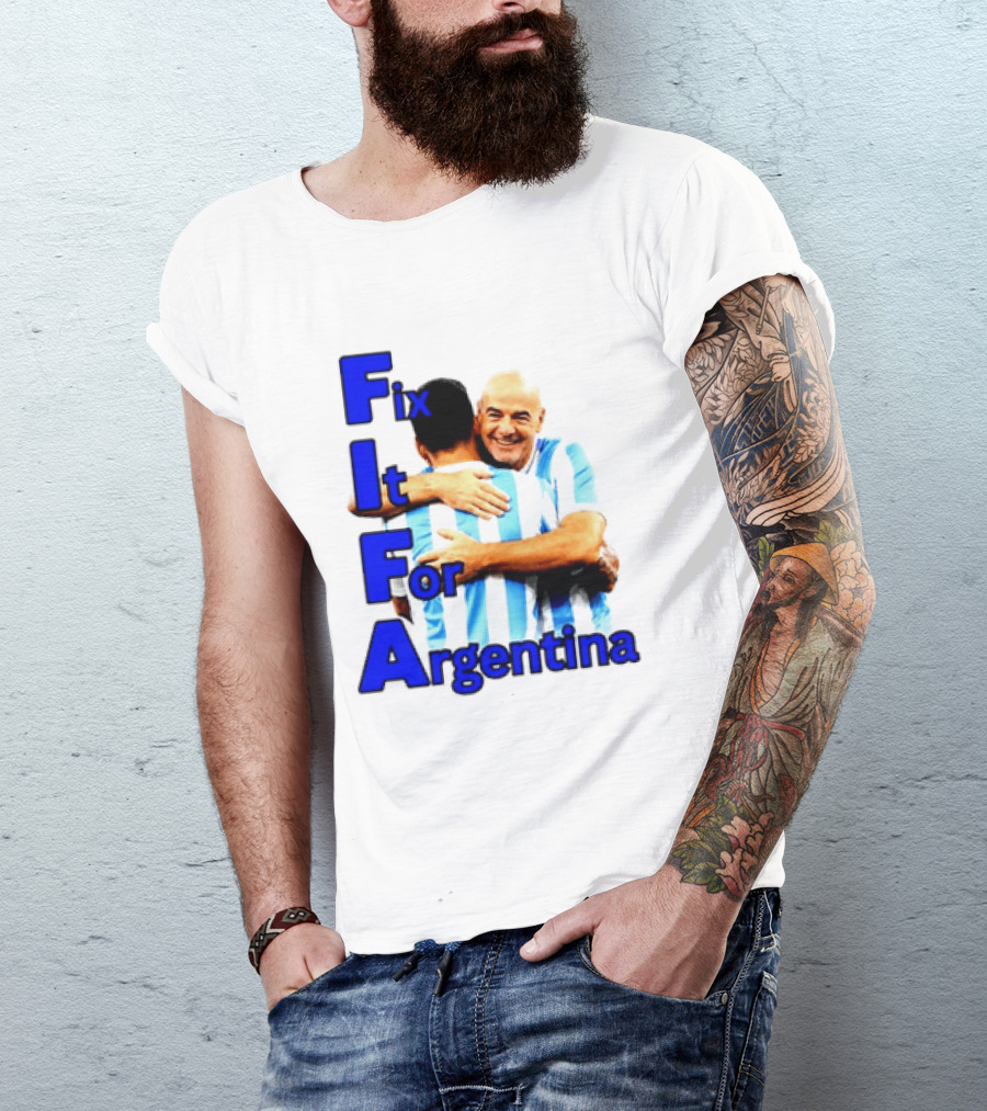 Fix It For Argentina FIFA Hug T-Shirt
